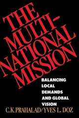 9780684871325-0684871327-The Multinational Mission: Balancing Local Demands and Global Vision