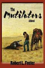 9780865349940-0865349940-The Mutilators, A Novel