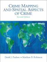 9780205609451-0205609457-Crime Mapping and Spatial Aspects of Crime (2nd Edition)