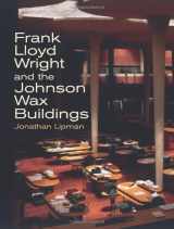 9780486427485-048642748X-Frank Lloyd Wright and the Johnson Wax Buildings