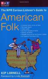 9780399530333-0399530339-The Npr Curious Listener's Guide To American Folk Music
