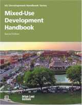 9780874208887-0874208882-Mixed-Use Development Handbook (Development Handbook series)