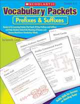 9780545198646-054519864X-Vocabulary Packets: Prefixes & Suffixes: Ready-to-Go Learning Packets That Teach 50 Key Prefixes and Suffixes and Help Students Unlock the Meaning of Dozens and Dozens of Must-Know Vocabulary Words