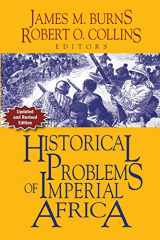 9781558765849-1558765840-Historical Problems of Imperial Africa (Problems in African History)