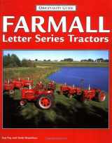 9780760304389-0760304386-Farmall Letter Series Tractors (Originality Guide)