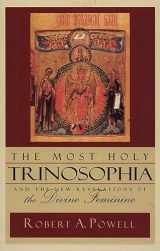 9780880104807-0880104805-The Most Holy Trinosophia: And the New Revelation of the Divine Feminine