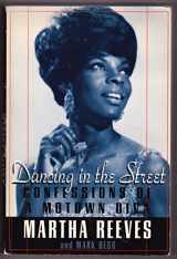 9780786880942-0786880945-Dancing in the Street: Confessions of a Motown Diva