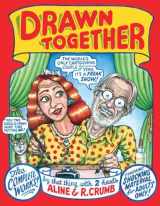 9780871404299-087140429X-Drawn Together: The Collected Works of R. and A. Crumb