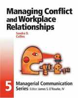 9780324152579-0324152574-Module 5: Managing Conflict and Workplace Relationships (Managerial Communication Series)