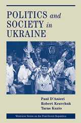 9780367317355-0367317354-Politics And Society In Ukraine