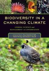 9780520286719-0520286715-Biodiversity in a Changing Climate: Linking Science and Management in Conservation