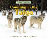 9780766029958-0766029956-Counting in the Taiga (Counting in the Biomes)