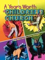 9780687026166-0687026164-A Years Worth of Children's Church