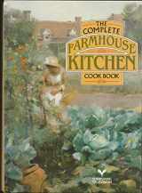 9780004129358-0004129350-The Complete Farmhouse Kitchen Cookbook