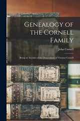 9781015416147-1015416144-Genealogy of the Cornell Family: Being an Account of the Descendants of Thomas Cornell