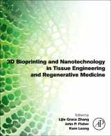 9780128245521-0128245522-3D Bioprinting and Nanotechnology in Tissue Engineering and Regenerative Medicine