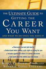 9780071402934-0071402934-The Ultimate Guide to Getting The Career You Want : (And What do Do Once You Have It)
