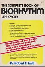 9780917384004-0917384008-The complete book of biorhythm life cycles