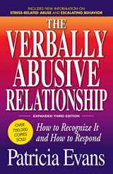 9781440504631-1440504636-The Verbally Abusive Relationship, Expanded Third Edition: How to recognize it and how to respond