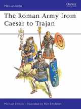 9780850455281-0850455286-Roman Army from Caesar to Trajan (Men at Arms Series 46)