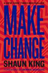 9780358561835-0358561833-Make Change: How to Fight Injustice, Dismantle Systemic Oppression, and Own Our Future