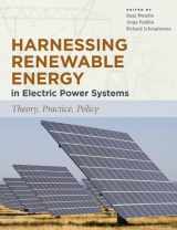 9781933115900-1933115904-Harnessing Renewable Energy in Electric Power Systems: Theory, Practice, Policy