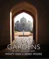 9781473666481-1473666481-Paradise Gardens: The world's most beautiful Islamic gardens