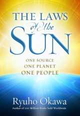 9781937673048-1937673049-The Laws of the Sun: One Source, One Planet, One People
