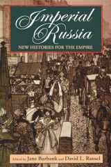 9780253212412-0253212413-Imperial Russia: New Histories for the Empire (Indiana-Michigan Series in Russian and East European Studies)