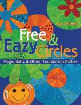 9781571203465-157120346X-Free & Eazy Circles: Magic Ballz & Other Foundation Follies