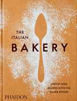 9781838663148-1838663142-The Italian Bakery: Step-by-Step Recipes with the Silver Spoon