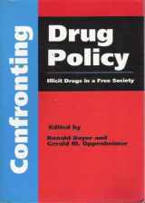 9780521446624-0521446627-Confronting Drug Policy: Illicit Drugs in a Free Society
