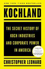 9781476775388-1476775389-Kochland: The Secret History of Koch Industries and Corporate Power in America