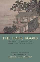 9780872208261-0872208265-The Four Books: The Basic Teachings of the Later Confucian Tradition
