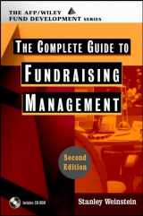 9780471200192-0471200190-The Complete Guide to Fundraising Management (Wiley Nonprofit Law, Finance and Management Series)