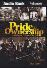 9781593701529-1593701527-Pride & Ownership: A Firefighter's Love of the Job