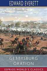 9781034482123-1034482122-Gettysburg Oration (Esprios Classics)