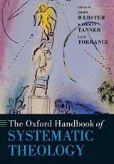 9780199245765-0199245762-The Oxford Handbook of Systematic Theology (Oxford Handbooks)
