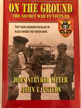 9780977143177-0977143171-On the Ground the Secret War in Vietnam