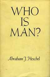 9780804702652-0804702659-Who Is Man? (The Raymond Fred West Memorial Lectures)
