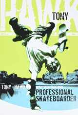 9780060096892-0060096896-Tony Hawk: Professional Skateboarder