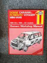 9781850105619-1850105618-Dodge Caravan & Plymouth Voyager mini-vans owners workshop manual (Haynes owners workshop manual series)