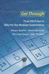 9781853158490-1853158496-Get Through Final FRCR Part A: SBAs for the Modular Examination