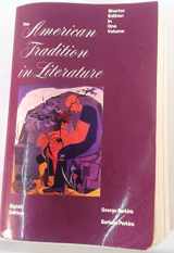 9780070493704-0070493707-The American Tradition In Literature, Shorter Edition, Softcover
