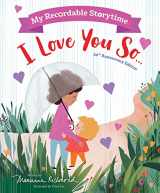 9781728282497-1728282497-My Recordable Storytime: I Love You So