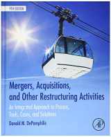9780128016091-0128016094-Mergers, Acquisitions, and Other Restructuring Activities: An Integrated Approach to Process, Tools, Cases, and Solutions