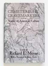 9780835719032-0835719030-Cemeteries and Gravemarkers: Voices of American Culture (American Material Culture and Folklife)
