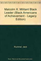 9780791083369-0791083365-Malcolm X: Militant Black Leader (Black Americans Of Achievement)