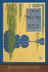 9781949460476-1949460479-The Wind in the Willows: Illustrated Classic