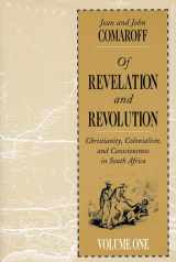 9780226114422-0226114422-Of Revelation and Revolution, Volume 1: Christianity, Colonialism, and Consciousness in South Africa